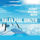 Solar-Powered Pool Ionizer - Less Chlorine up to 85%